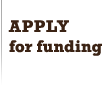 Apply for Funding